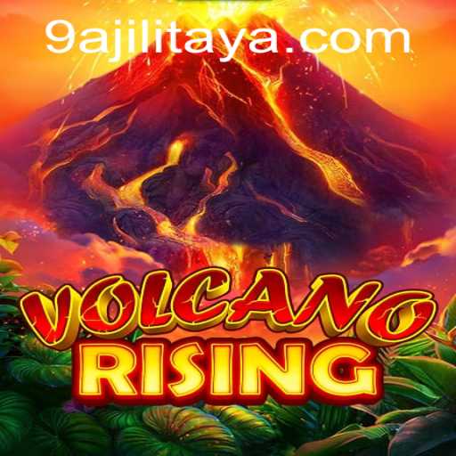Discover the Thrills of VolcanoRising and 9A JILI